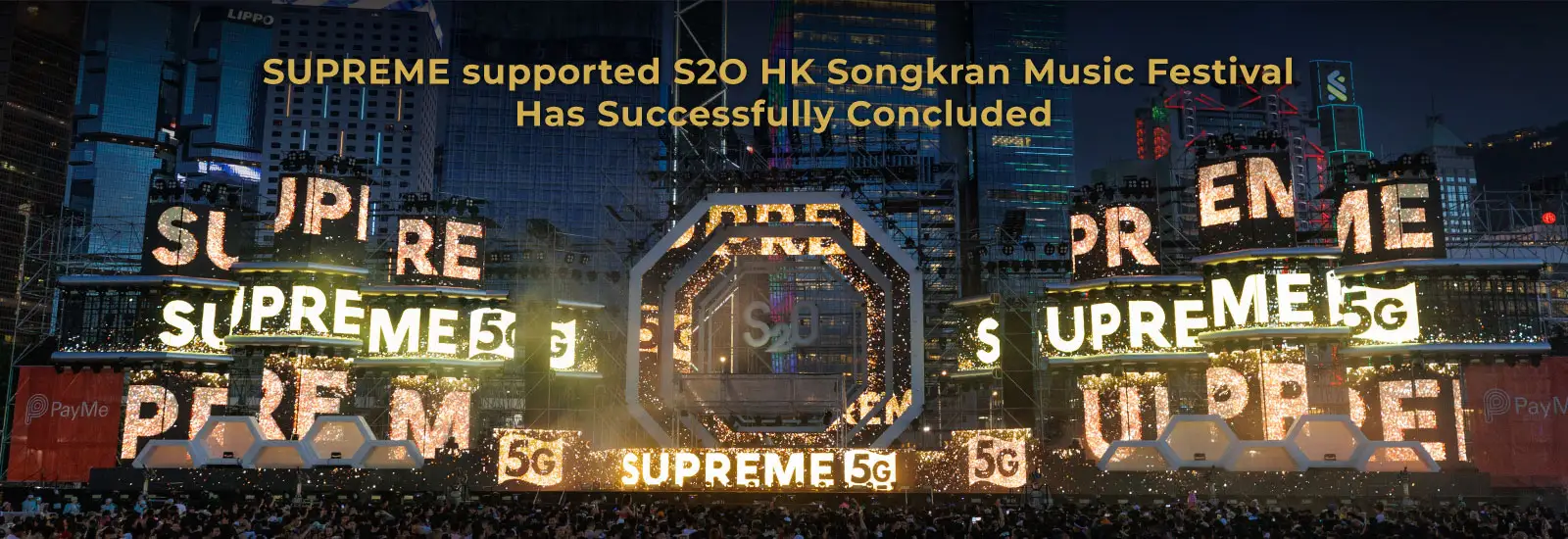 SUPREME-supported S2O Hong Kong Songkran Music Festival Has Successfully Concluded